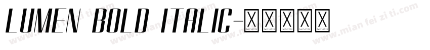 Lumen Bold Italic字体转换